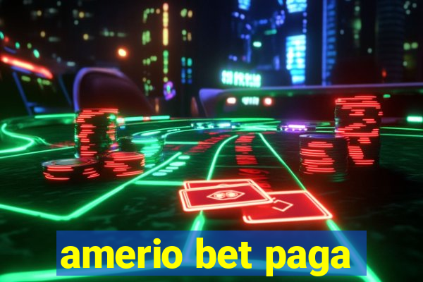 amerio bet paga